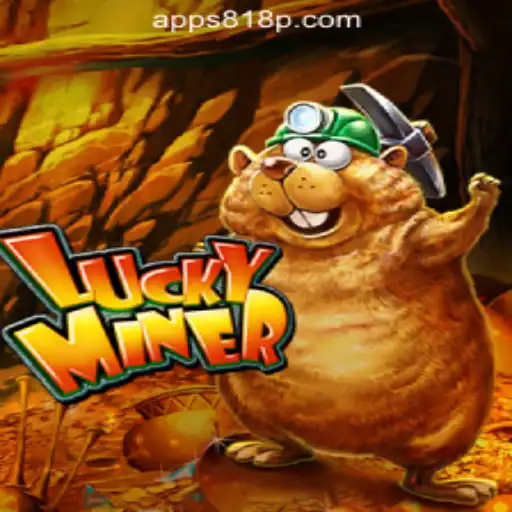Discover the World of LuckyMiner: The Premier Slot Gaming Experience by 818P.COM Oficial Slots Brasil #1