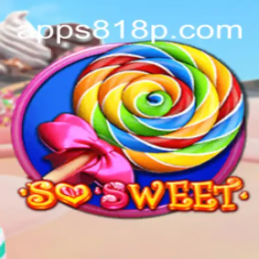 Exploring 'SoSweet' - The Exciting World of 818P.COM Oficial Slots Brasil #1